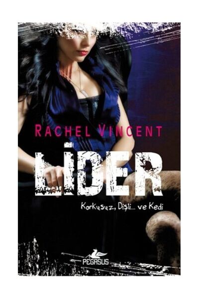 Pegasus Yayınları Lider - Dönüşüm Serisi 6 & Rachel Vincent