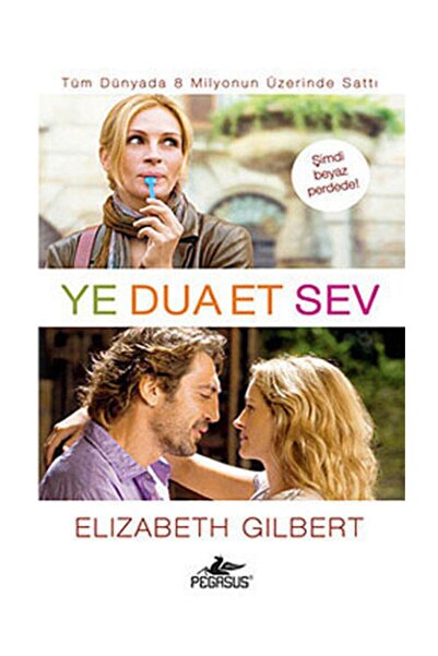 Pegasus Yayınları Ye Dua Et Sev (Cep Boy) - Elizabeth Gilbert
