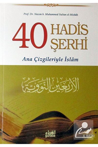 Guraba Yayınları 40 Hadis Şerhi (KARTON KAPAK) & Ana Çizgileriyle Islam