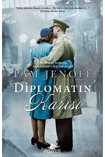 Pegasus Yayınları Diplomatın Karısı - Pam Jenoff