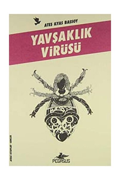 Pegasus Yayınları Yavşaklık Virüsü