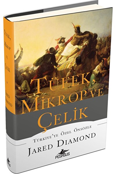 Pegasus Yayınları Tüfek, Mikrop Ve Çelik (Ciltli) - Jared Diamond