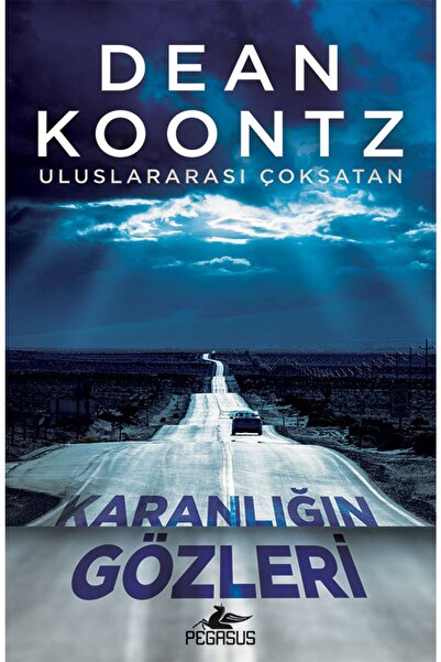 Pegasus Yayınları Karanlığın Gözleri - Dean Koontz