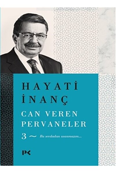 Profil Kitap Can Veren Pervaneler - 3, Hayati Inanç, , Can Veren Pervaneler - 3 Kitabı, 112 Sayfa