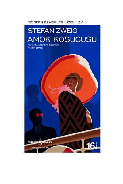 TÜRKİYE İŞ BANKASI KÜLTÜR YAYINLARI Amok Koşucusu