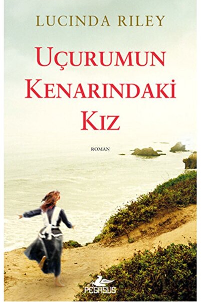 Pegasus Yayınları Uçurumun Kenarındaki Kız - Lucinda Riley