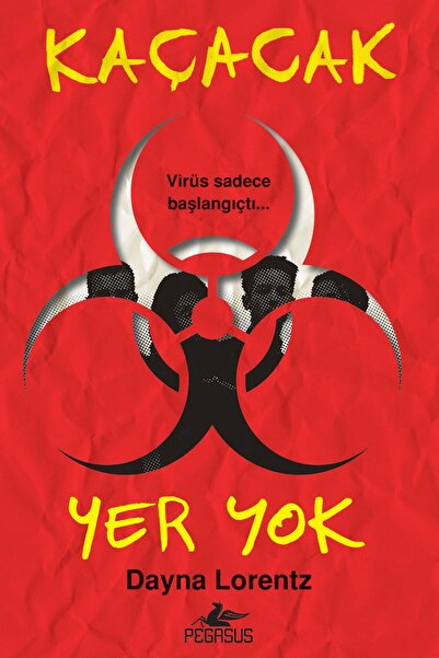 Pegasus Yayınları Kaçacak Yer Yok - Korku Kapanı Serisi 2 & Dayna Lorentz