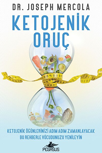 Pegasus Yayınları Ketojenik Oruç - Joseph Mercola