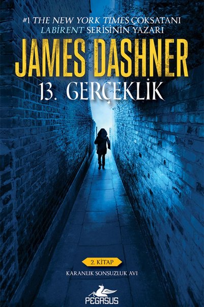 Pegasus Yayınları 13. Gerçeklik Serisi Kutulu Özel Set (4 Kitap) – James Dashner