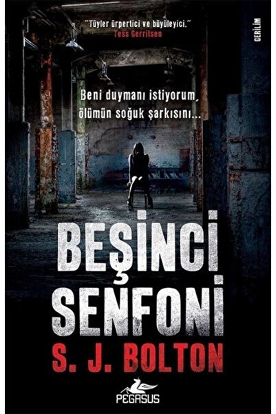 Pegasus Yayınları Beşinci Senfoni - S. J. Bolton