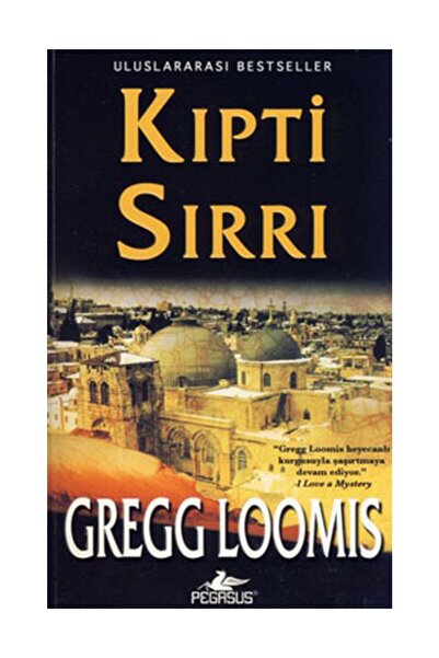 Pegasus Yayınları Kıpti Sırrı - Gregg Loomis