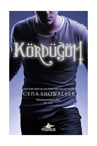 Pegasus Yayınları Kördüğüm - Kördüğüm Serisi 1 & Gena Showalter