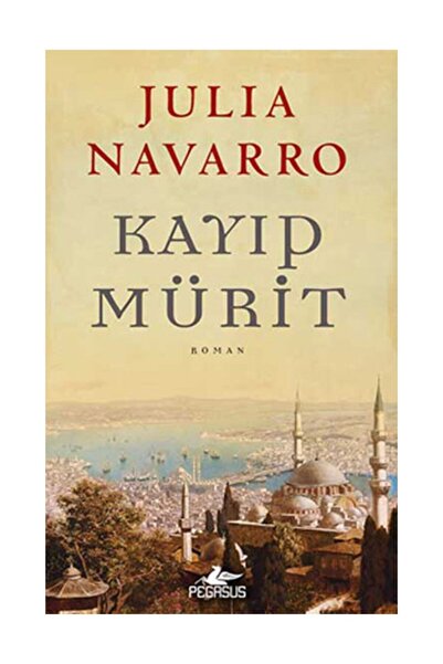 Pegasus Yayınları Kayıp Mürit - Julia Navarro