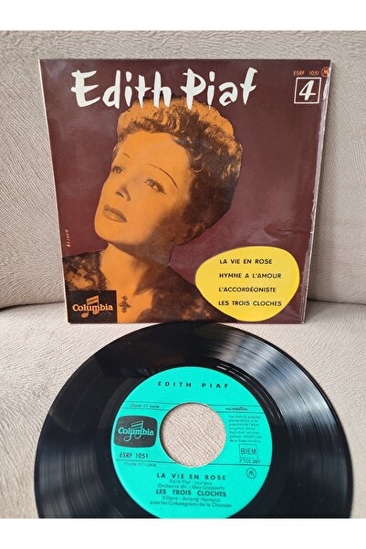 - EDITH PIAF La Vie En Rose/ Hymne A L’Amour/L’Accordeniste/Les Trois 1956 Fransa Basım Nadir EPPlak