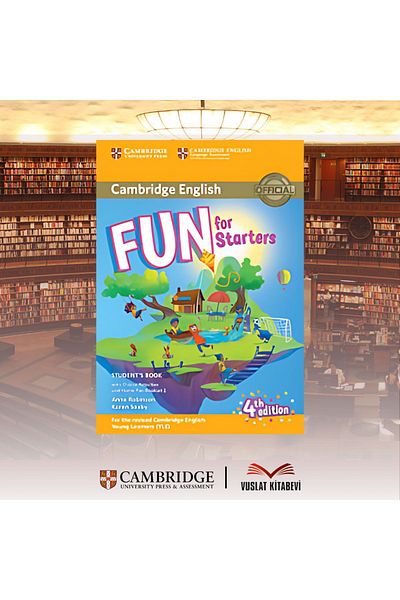 Cambridge University Press Fun for Starters Student's Book with Online Activities with Audio and Home Fun Booklet 2 4th Edition