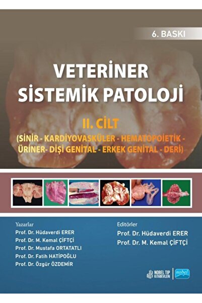 Nobel Tıp Kitabevi Veteriner Sistemik Patoloji II. Cilt - 6. Baskı