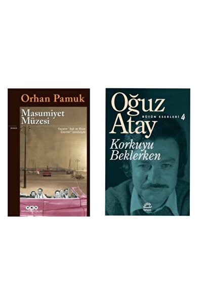 Yapı Kredi Yayınları Masumiyet Müzesi Orhan Pamuk - Korkuyu Beklerken Oğuz Atay