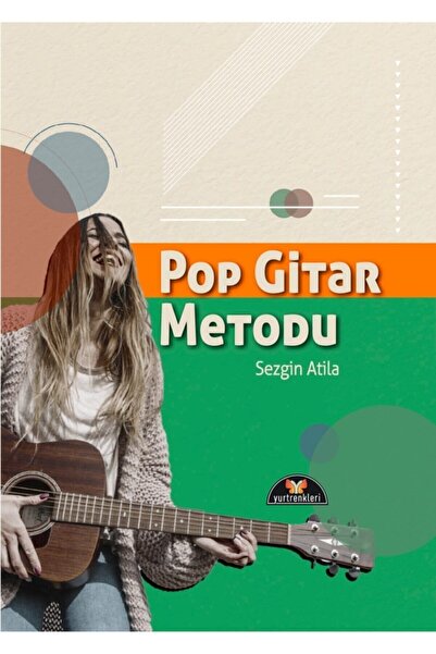 Yurtrenkleri Yayınevi Pop Gitar Metodu ( Sezgin Atila )