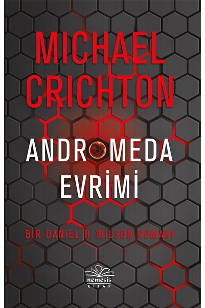 Nemesis Kitap Andromeda Evrimi Daniel H. Wilson Michael Crichton