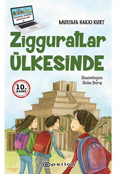 Epsilon Yayınevi Zigguratlar Ülkesinde Mustafa Hakkı Kurt