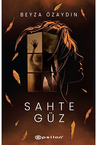 Epsilon Yayınevi Sahte Güz Beyza Özaydın (ciltli)