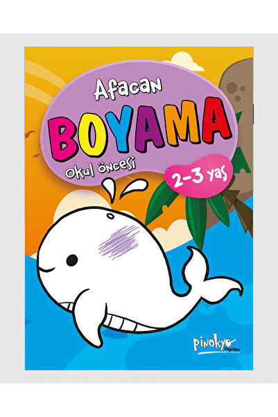 Pinokyo Yayınları Okul Öncesi Afacan Boyama 2-3 Yaş