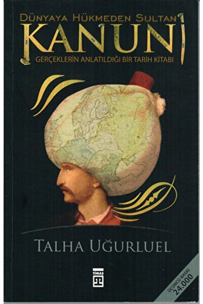 Timaş Yayınları Dünyaya Hükmeden Sultan Kanuni