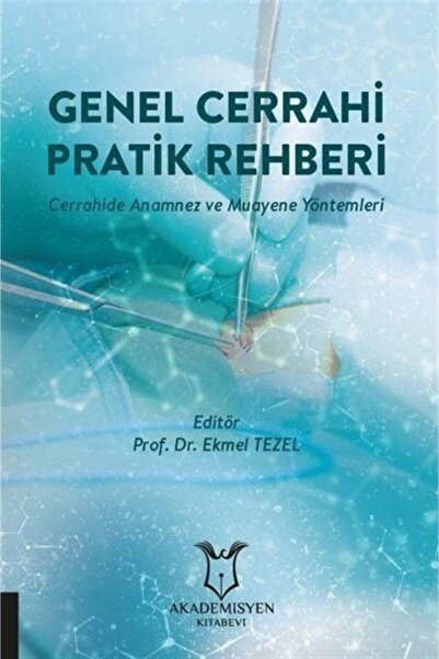 Akademisyen Kitabevi Genel Cerrahi Pratik Rehberi