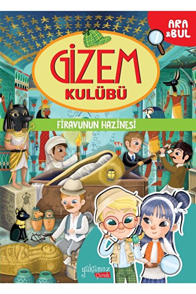 Yakamoz Yayınları Firavunun Hazinesi - Gizem Kulübü _son Baskı _2022 Basım