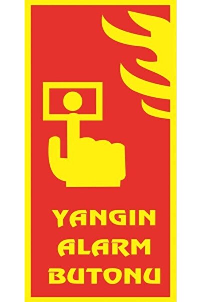 BAYSAN YANGIN Kırmızı Fosforlu Levha Yangın Alarm Butonu Gösterir Temalı Levh...