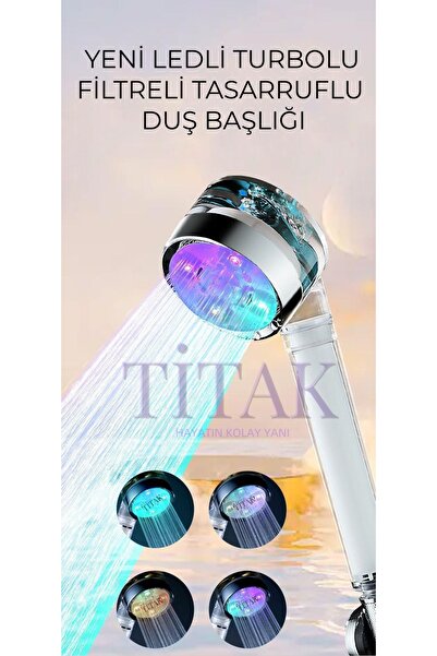 TİTAK LED IŞIKLI TURBO RENKLİ PERVANELİ FİLTRELİ SU TASARRUFLU DUŞ BAŞLIĞI