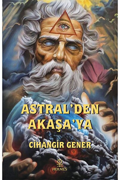 Hermes Yayınları Astral’den Akaşa’ya
