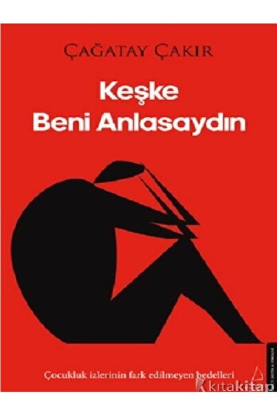 Destek Yayınları Keşke Beni Anlasaydın