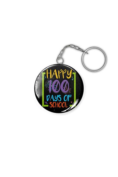 Fizello Happy 100 Days Of School Design - 100th Day Of School 2019 Keychain