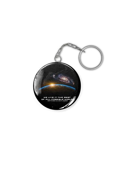 Fizello We Live In The Best Of All Possible Worlds - Gottfried Wilhelm L Keychain