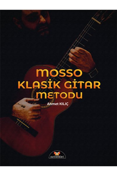 Yurtrenkleri Yayınevi MOSSO KLASİK GİTAR METODU