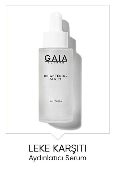 Gaia London Beyazlatıcı Etkili Leke Karşıtı Cilt Bakım Serumu Brighting Serum 50ml