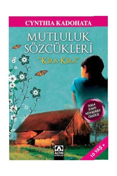 Altın Kitaplar Mutluluk Sözcükleri Kira Kira