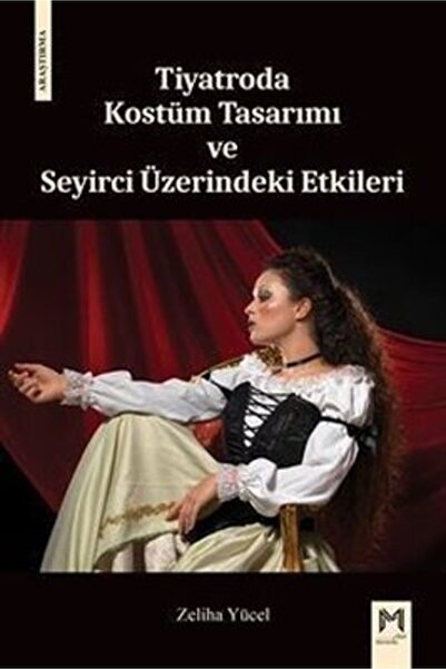 Genel Markalar Tiyatroda Kostüm Tasarımı ve Seyirci Üzerindeki Etkileri