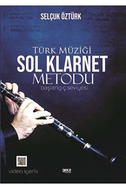 Gece Kitaplığı Türk Müziği Sol Klarnet Metodu - Başlangıç Seviyesi