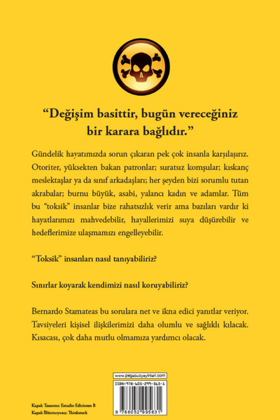Pegasus Yayınları Toksik İnsanlar: Günlük Hayatta Zor İnsanlarla Baş Etmek - Bernardo Stamateas