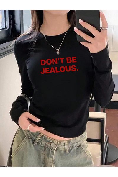 Touz Moda Μακρυμάνικο - Don't Be Jealous Μπλούζα με στάμπα