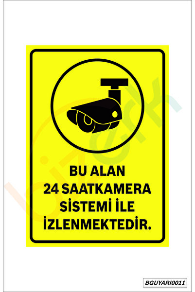 bizerk görsel Bu Alan24 Saat Kamera ile İzlenmektedir İSG Uyarı ve  İkaz Levh...