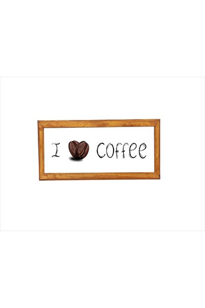 enmalife Çay Kahve Köşesi Duvar Dekoru I Love Coffe Beyaz Zeminli Ahşap Çerçe...
