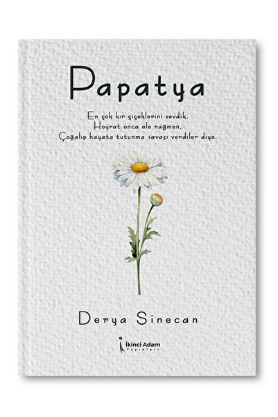 İkinci Adam Yayınları Papatya - Derya Sinecan