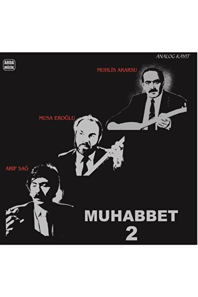 Arda Müzik Muhabbet 2 Musa Eroğlu Arif Sağ Muhlis Akarsu