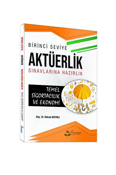 Finansed Yayınları Birinci Seviye Aktüerlik Sınavlarına Hazırlık Temel Sigort...
