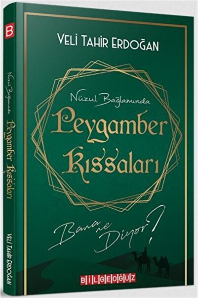 Bilgeoğuz Yayınları Nüzul Bağlamında Peygamber Kıssaları Bana Ne Diyor? - Veli Tahir Erdoğan 9786052019900