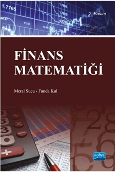 Nobel Akademik Yayıncılık Finans Matematiği / Funda Kul / / 9786051339023