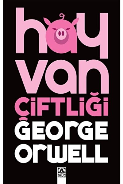 Altın Kitaplar Hayvan Çiftliği / / George Orwell